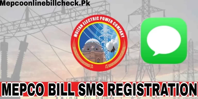 MEPCO Bill SMS Registration 2024