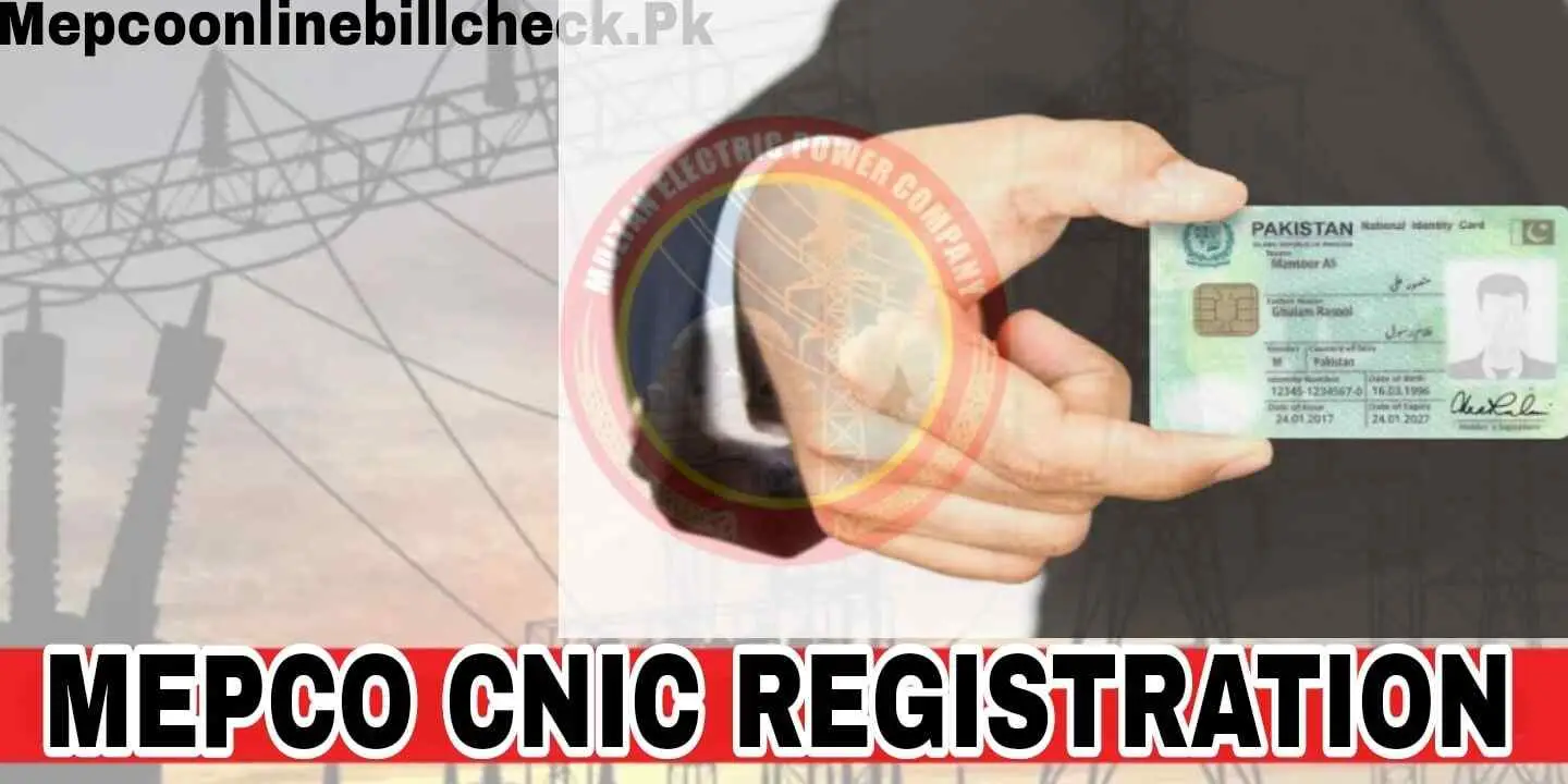 Mepco Cnic Registration,mepco bill check by cnic