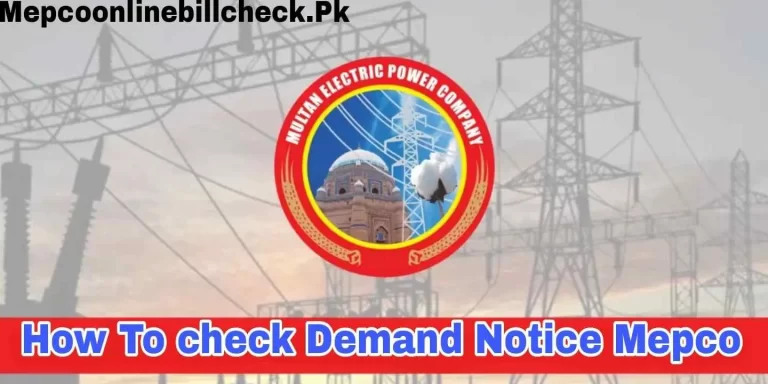 How to Check MEPCO Demand Notice Tracking
